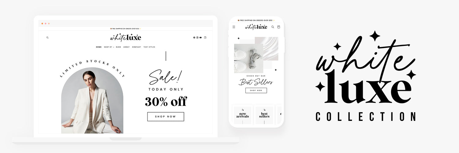 White Luxe Collection